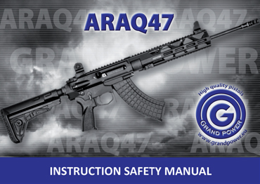 ARAQ47 INSTRUCTION SAFETY MANUAL